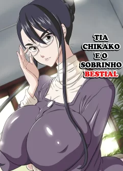 Tia Chikako e o Sobrinho Bestial