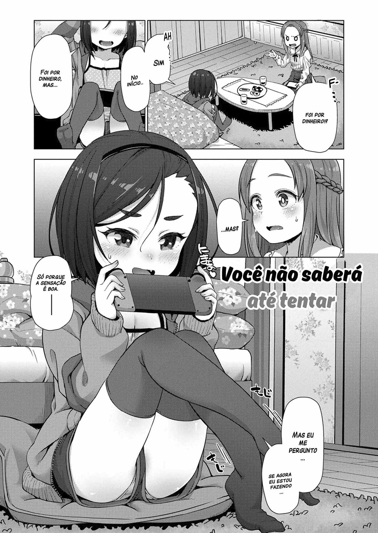 Você não saberá até tentar ~Parte 01~ Mini Buracos Agradáveis e Quentes