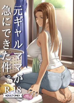 O Dia Que Ganhei Uma Ex-Piriguete Como Mãe. ~Parte 01~